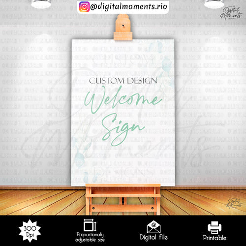 Custom Welcome Sign Design for Events - Digital File | Digital Download for Events
