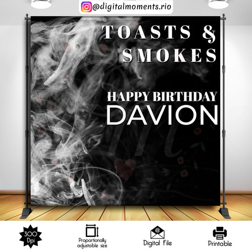 Toast _ Smoke 8x8, toast, events, custom, smokes, 8x8, backdrop