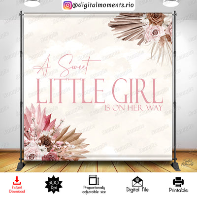 A Sweet Little Girl is on Her Way Boho - Backdrop - Baby Shower - Instant Download
