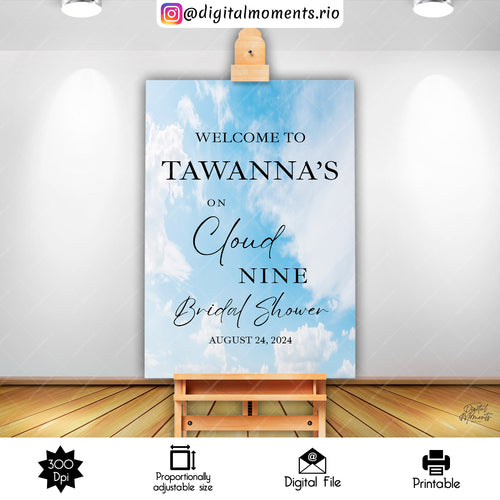 On Cloud Nine Tawanna 24x36, nine, events, welcome, custom, 24x36, sign, cloud, design